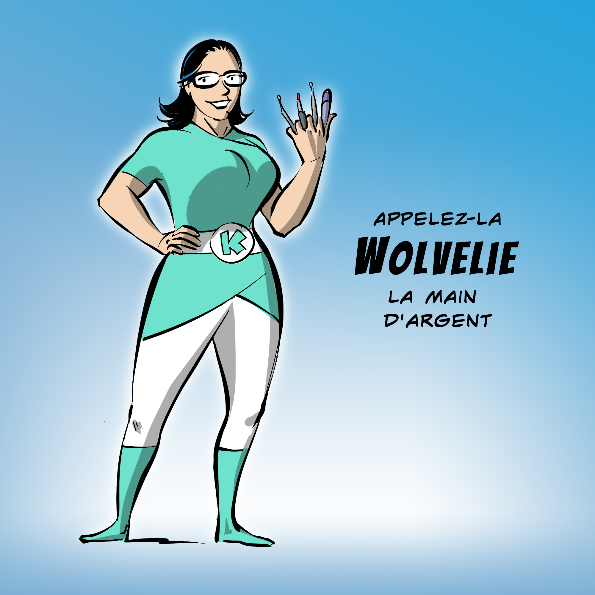 Wolvelie, assistante dentaire, super héros